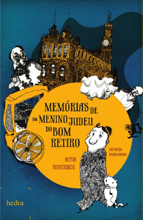 Memórias de um menino judeu do Bom Retiro (Victor Nussenzwieg. Editora Hedra) [FIC041000]