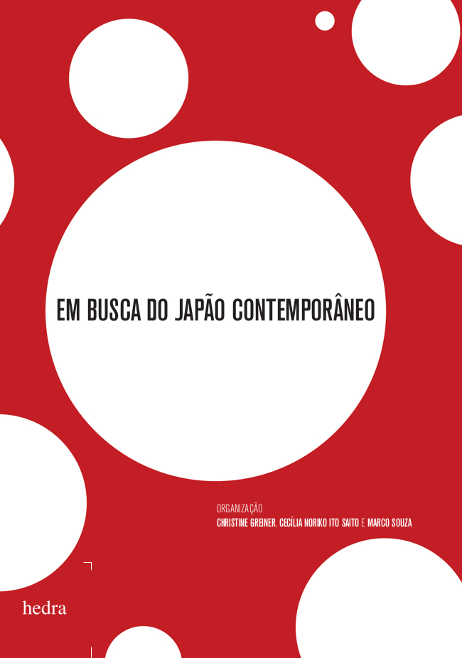 Em busca do Japão contemporâneo (John Milton. Editora Hedra) [SOC053000]